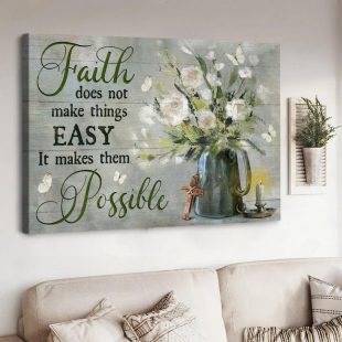 White Peony Cross Light Candle Faith Does Not Make Things Easy Canvas Wall Art