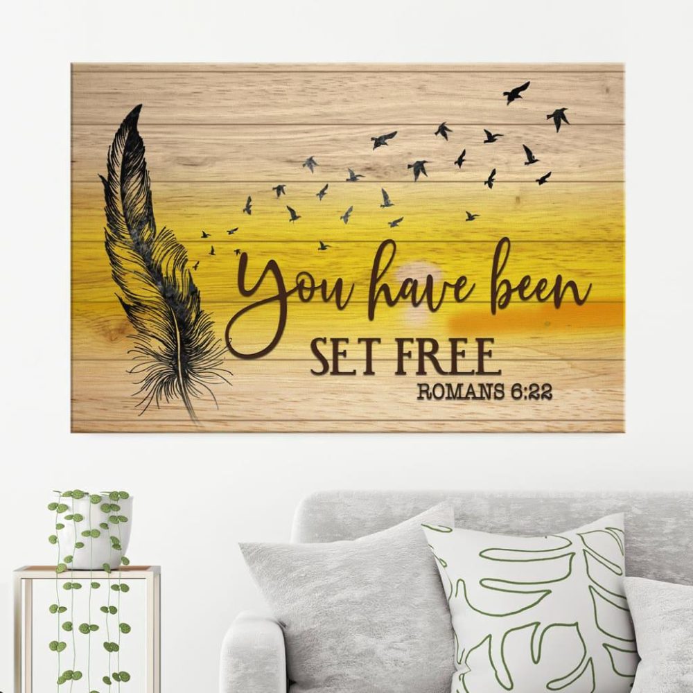 You Have Been Set Free Romans 622 Canvas Wall Art