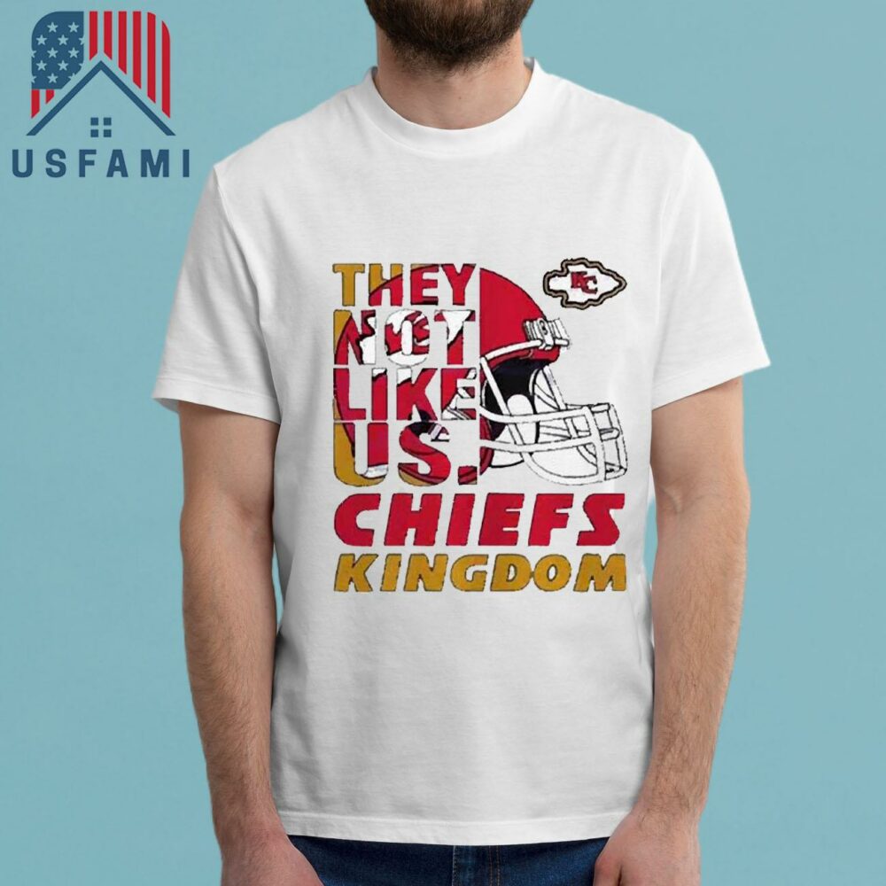 Kansas City Chiefs They Not Like Us Chiefs Kingdom 2025 T-Shirt