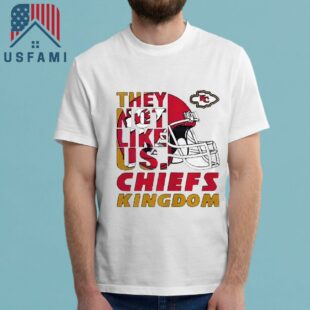 Kansas City Chiefs They Not Like Us Chiefs Kingdom 2025 T-Shirt