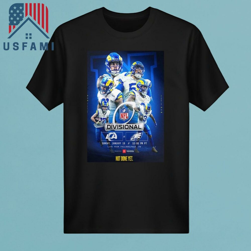 Los Angeles Rams Vs Philadelphia Eagles NFL Divisional Round Matchups 2025 On Sunday January 19th T-Shirt