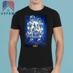 Los Angeles Rams Vs Philadelphia Eagles NFL Divisional Round Matchups 2025 On Sunday January 19th T-Shirt