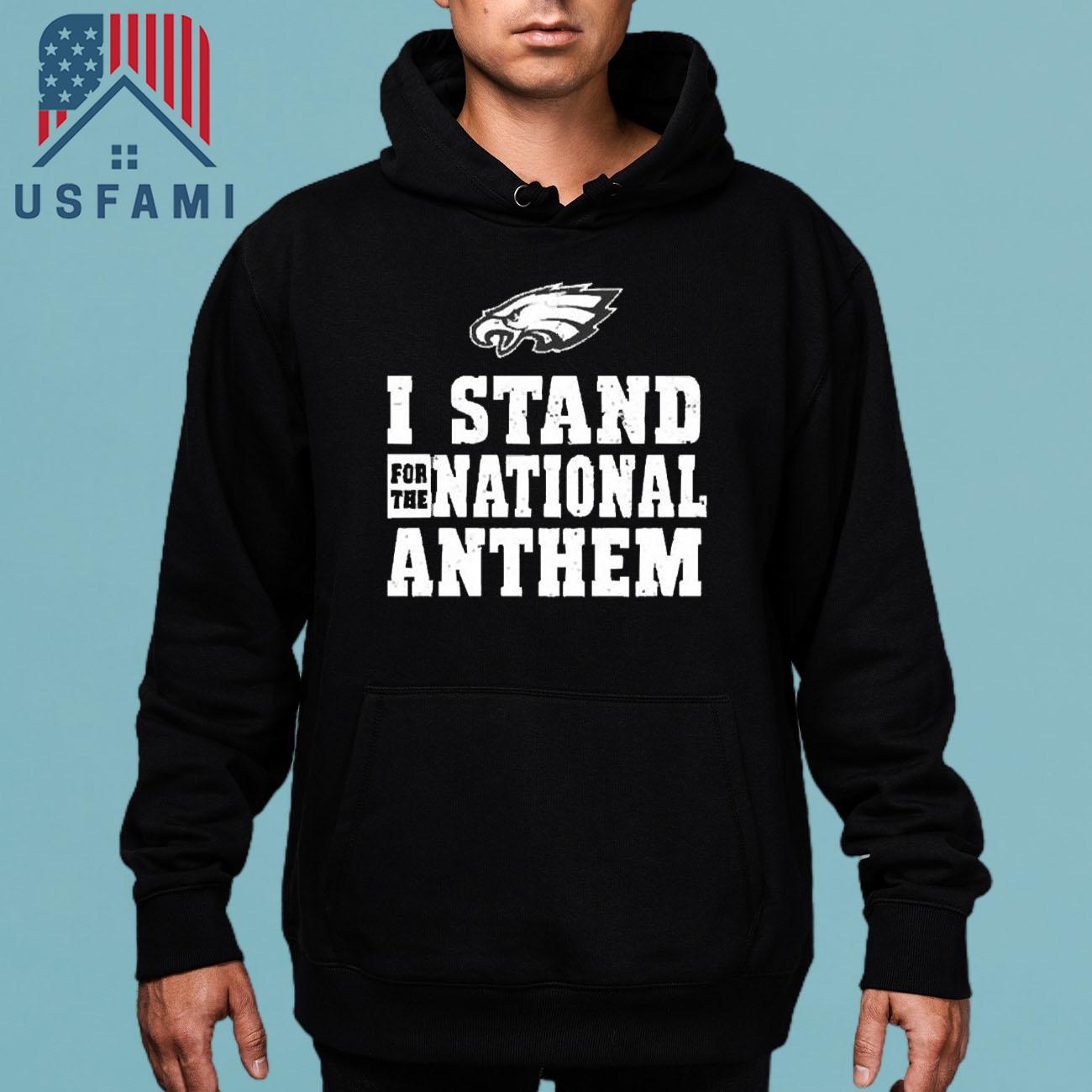 Philadelphia Eagles Funny I Stand For The National Anthem Vintage 2025 T-Shirt Philadelphia Eagles Funny I Stand For The National Anthem Vintage 2025 T-Shirt