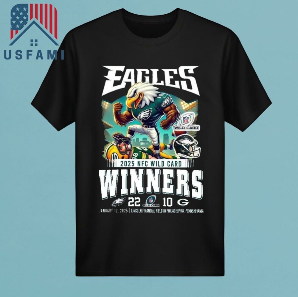 Philadelphia Eagles NFC Wild Card 2025 Winners 22-10 Jan 12, 2025 Mascot T-Shirt
