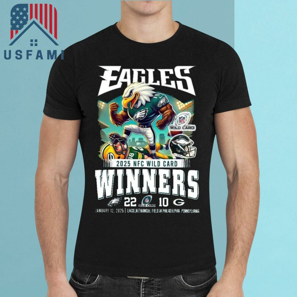 Philadelphia Eagles NFC Wild Card 2025 Winners 22-10 Jan 12, 2025 Mascot T-Shirt