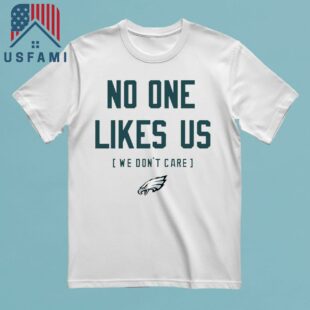 Philadelphia Eagles No One Likes Us We Don’t Care And Logo T-Shirt