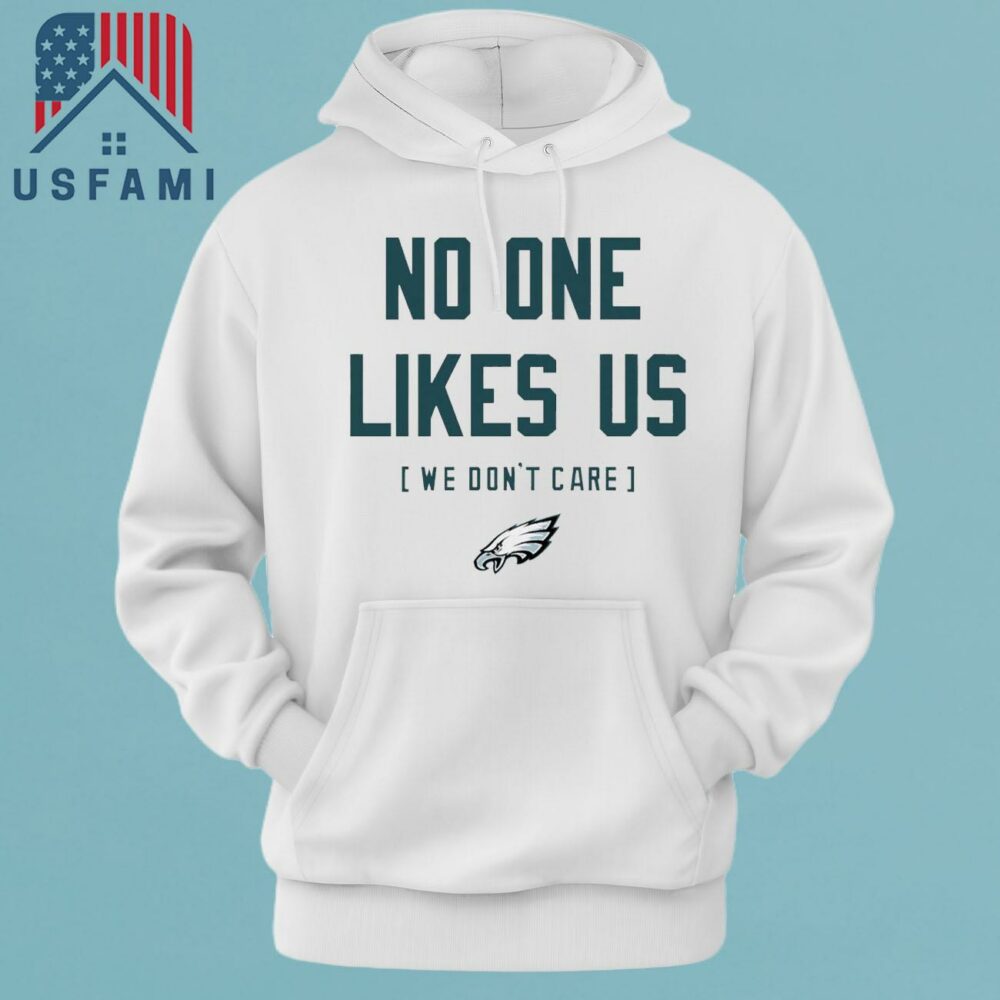 Philadelphia Eagles No One Likes Us We Don’t Care And Logo T-Shirt