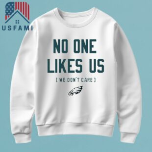 Philadelphia Eagles No One Likes Us We Don’t Care And Logo T-Shirt