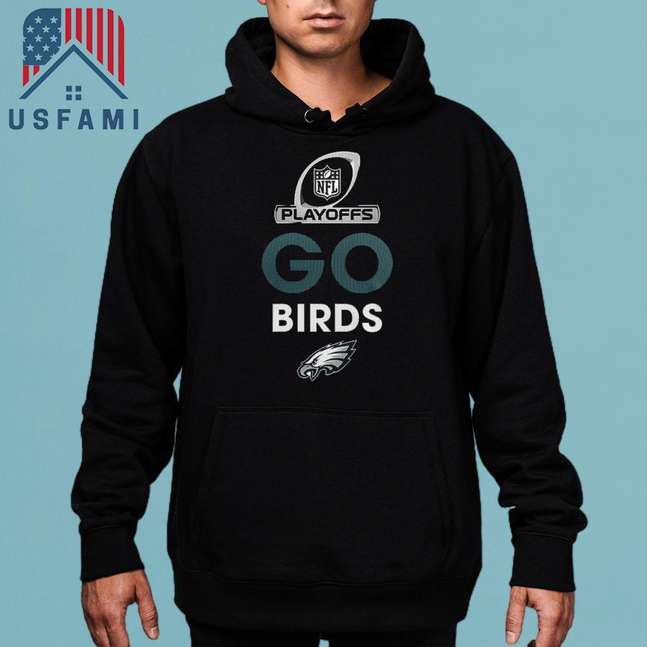 Philadelphia Eagles Playoffs Go Birds T-Shirt Philadelphia Eagles Playoffs Go Birds T-Shirt