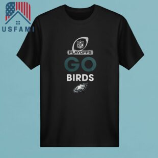 Philadelphia Eagles Playoffs Go Birds T-Shirt