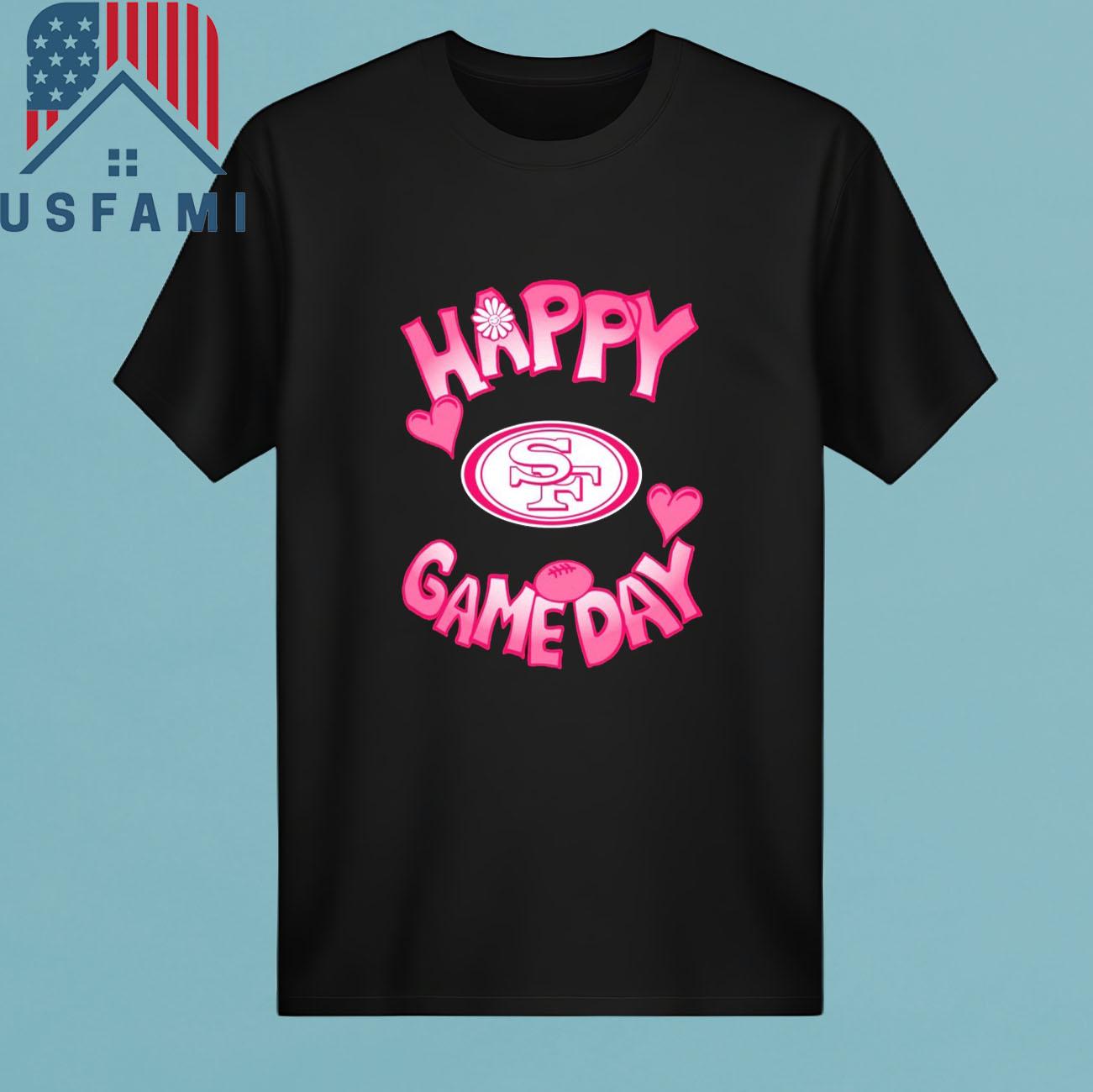 San Francisco 49ers Valentines Day Happy Gameday T-Shirt, Sweatshirt, Hoodie San Francisco 49ers Valentines Day Happy Gameday T-Shirt, Sweatshirt, Hoodie