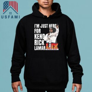 Super Bowl 2025 Halftime Show Im Just Here For Kendrick Lamar T-Shirt