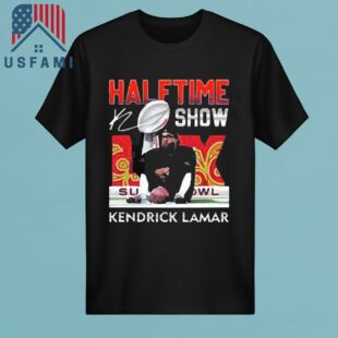 Super Bowl 2025 Kendrick Lamar Halftime Show Sign T-Shirt
