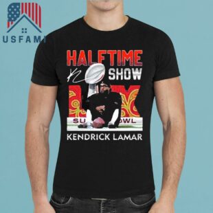 Super Bowl 2025 Kendrick Lamar Halftime Show Sign T-Shirt