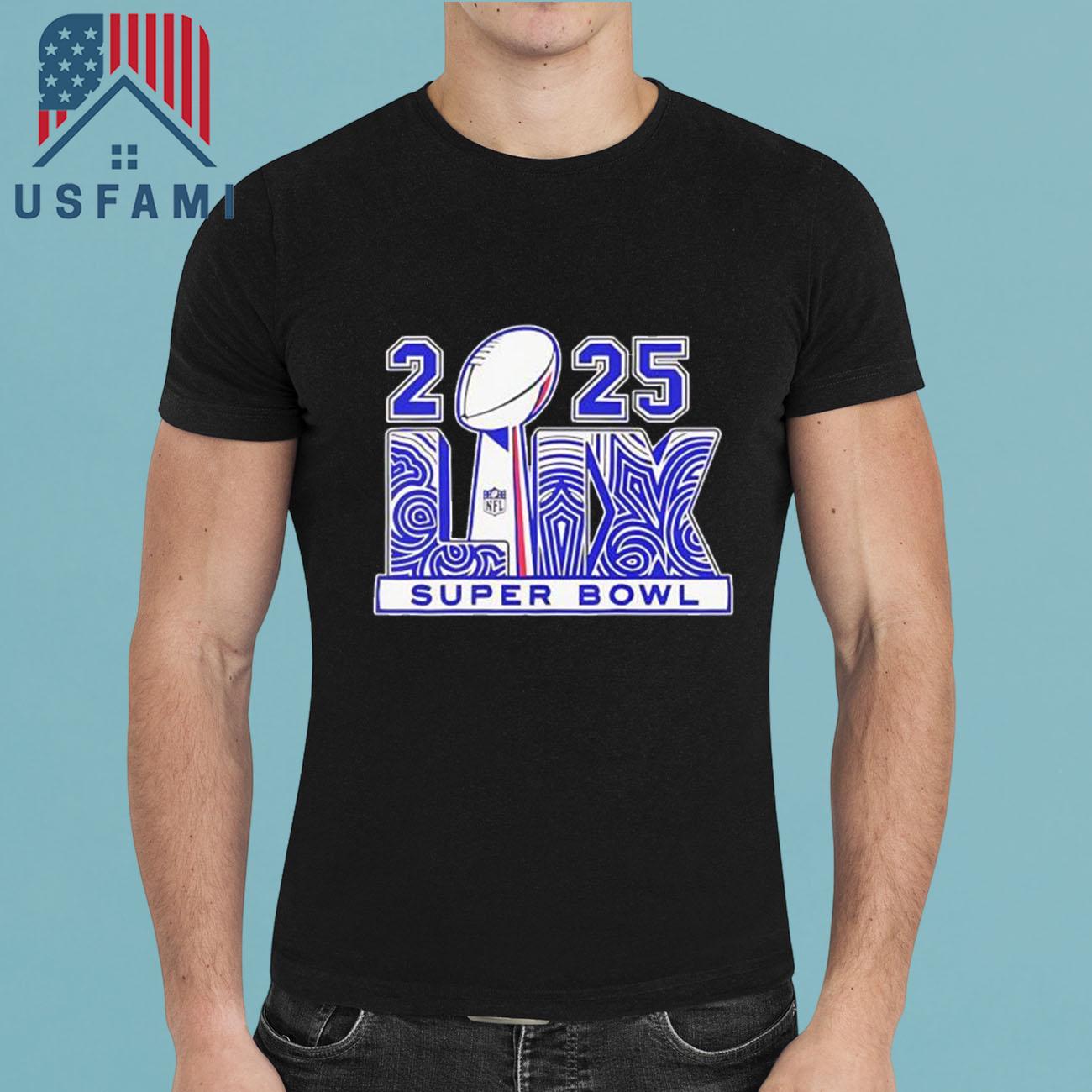 Super Bowl LIX 2025 T-Shirt Super Bowl LIX 2025 T-Shirt